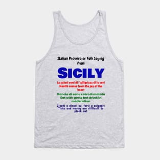 Italian Proverb or Folk Saying from Sicily Tank Top